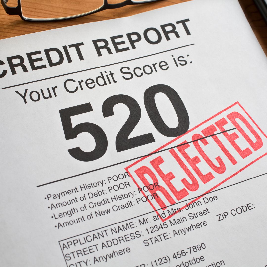 a low credit score being rejected